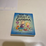 How to Babysit a Grandma Book